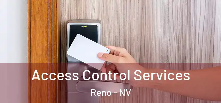 Access Control Services Reno - NV