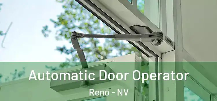 Automatic Door Operator Reno - NV
