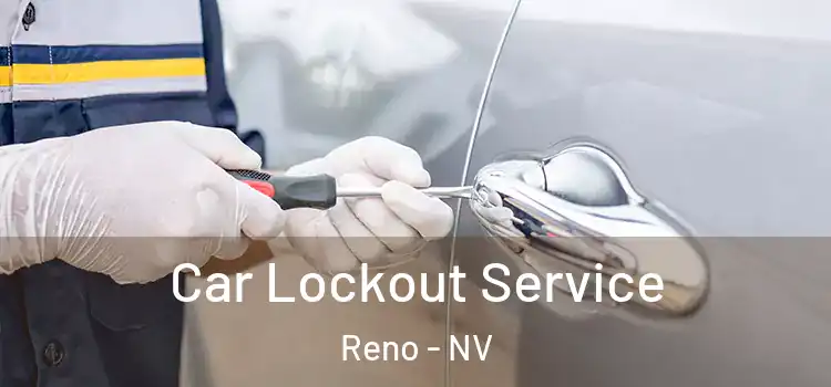 Car Lockout Service Reno - NV