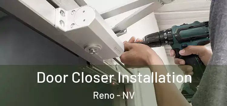  Door Closer Installation Reno - NV