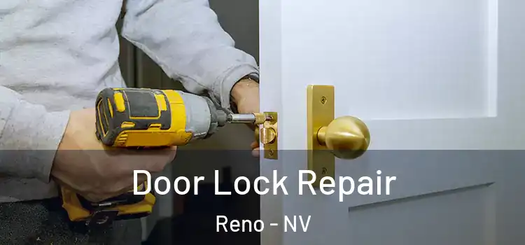 Door Lock Repair Reno - NV