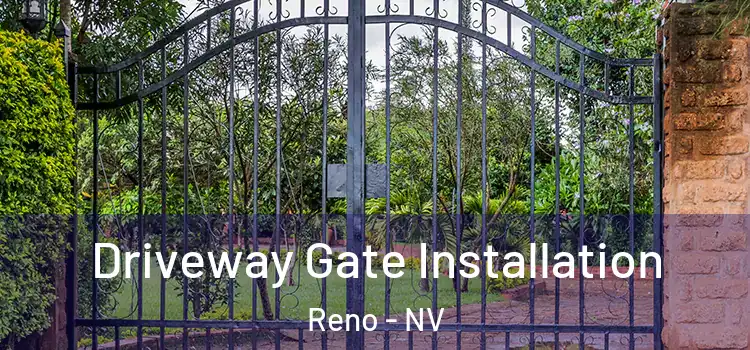 Driveway Gate Installation Reno - NV