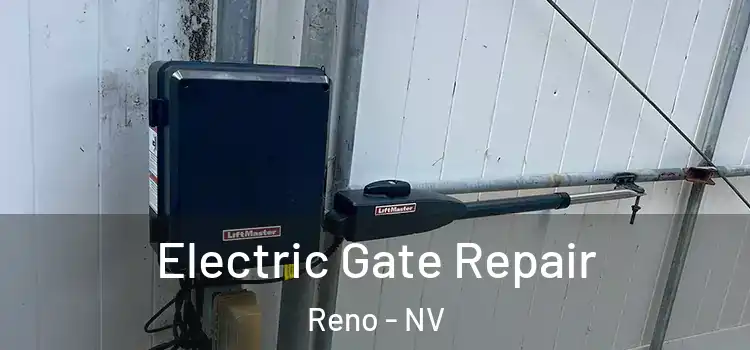 Electric Gate Repair Reno - NV