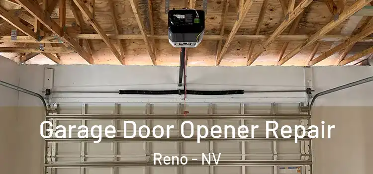  Garage Door Opener Repair Reno - NV