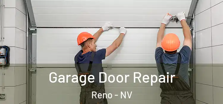  Garage Door Repair Reno - NV