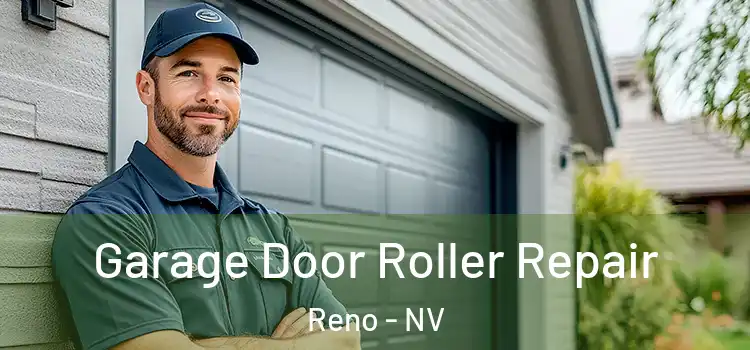  Garage Door Roller Repair Reno - NV