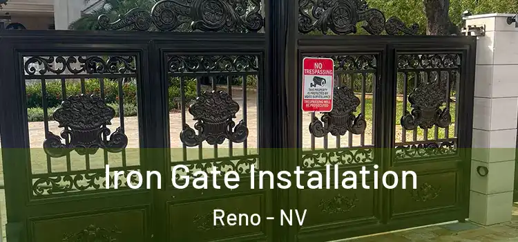 Iron Gate Installation Reno - NV
