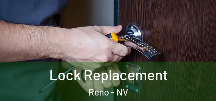 Lock Replacement Reno - NV