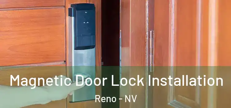  Magnetic Door Lock Installation Reno - NV