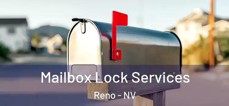  Mailbox Lock Services Reno - NV