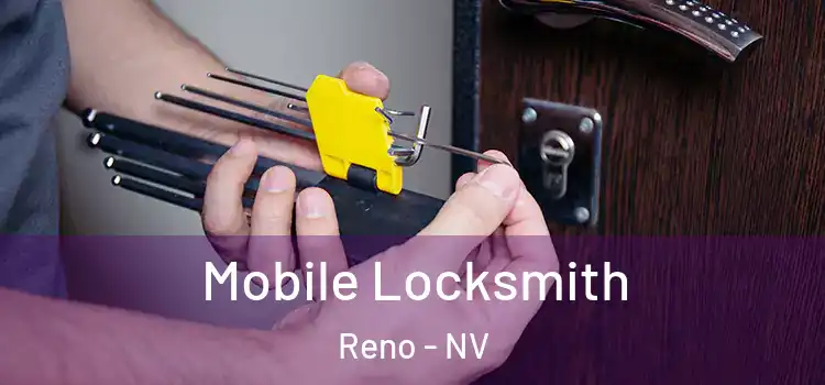 Mobile Locksmith Reno - NV