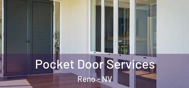 Pocket Door Services Reno - NV